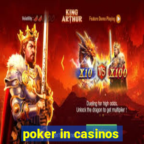 poker in casinos