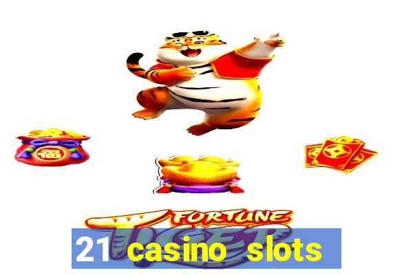 21 casino slots promo code