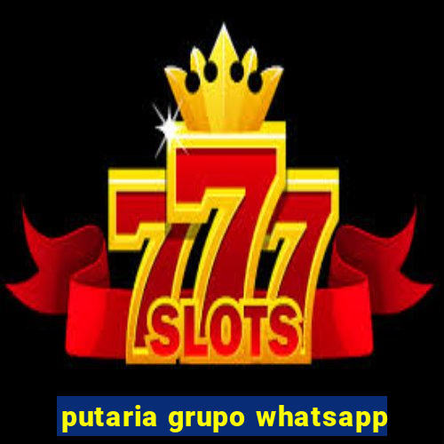 putaria grupo whatsapp