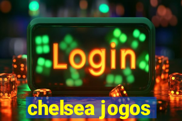 chelsea jogos