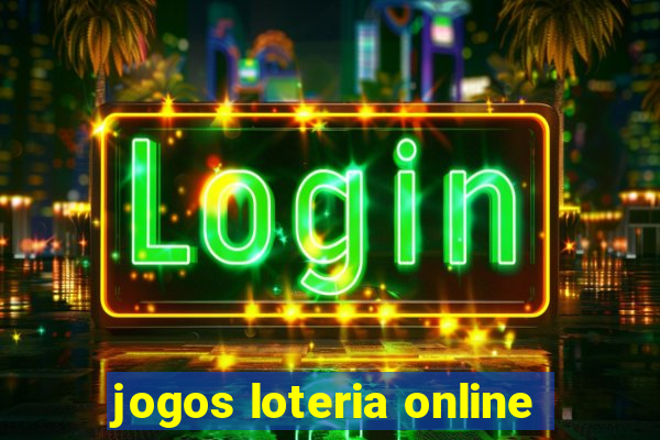 jogos loteria online