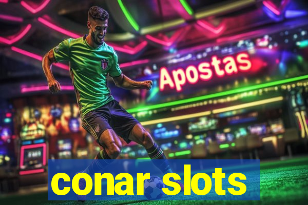 conar slots