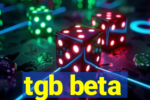 tgb beta