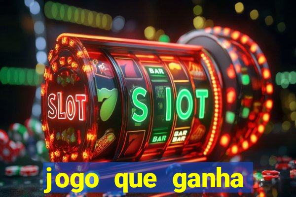 jogo que ganha dinheiro de verdade pix