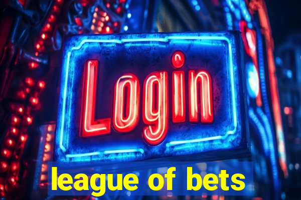 league of bets