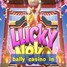 bally casino in atlantic city