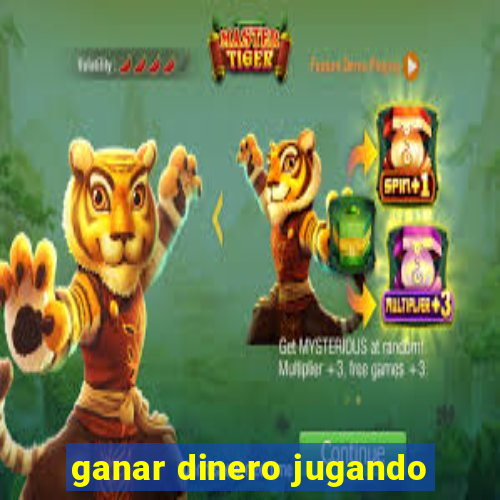 ganar dinero jugando