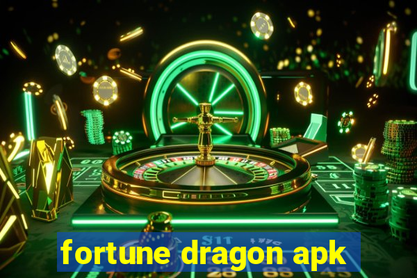 fortune dragon apk