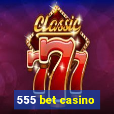 555 bet casino