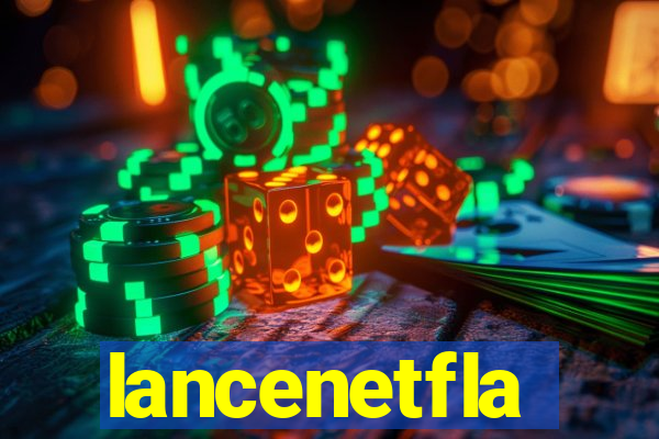 lancenetfla