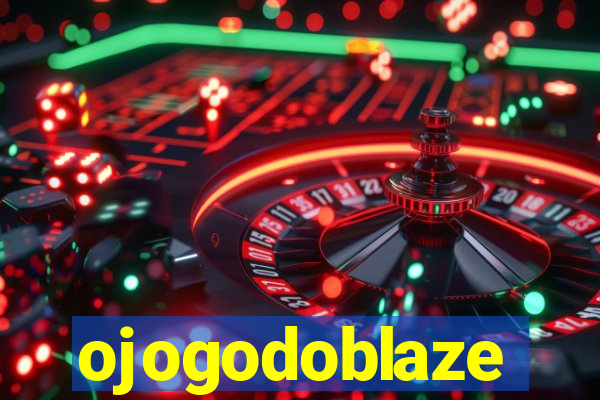 ojogodoblaze