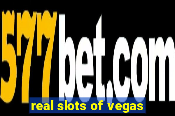 real slots of vegas