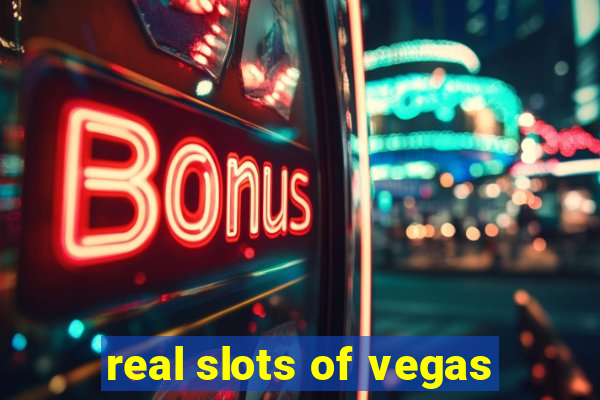 real slots of vegas