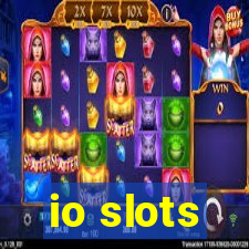 io slots