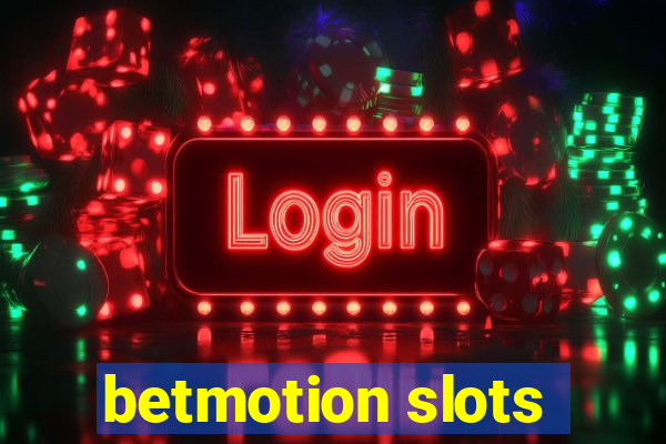 betmotion slots