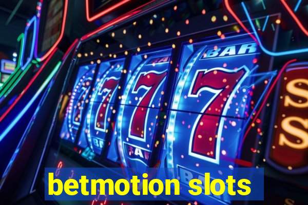 betmotion slots