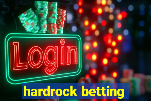 hardrock betting