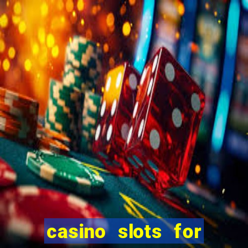 casino slots for real money