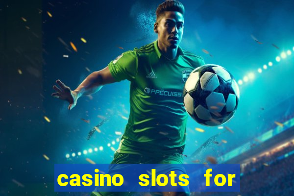 casino slots for real money