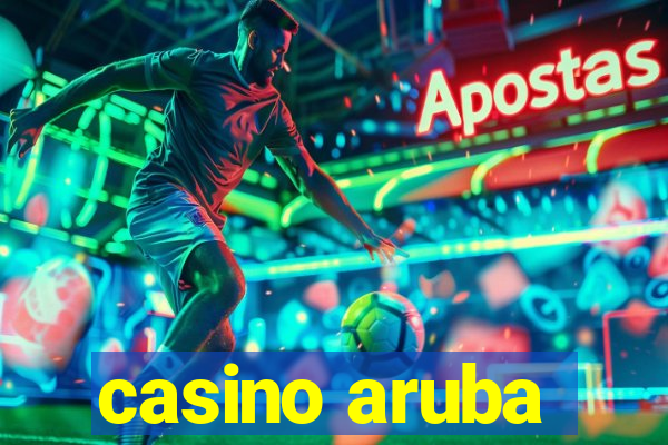 casino aruba