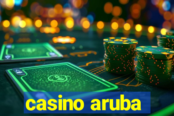 casino aruba