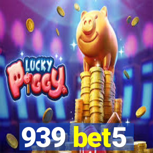 939 bet5