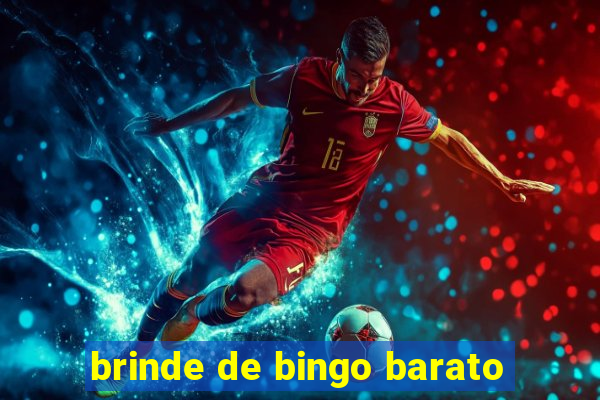 brinde de bingo barato