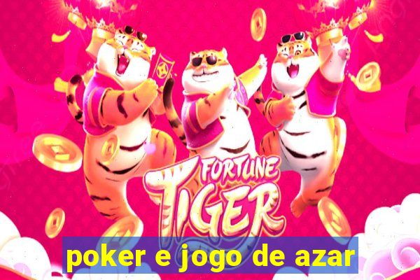 poker e jogo de azar