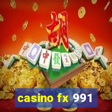 casino fx 991