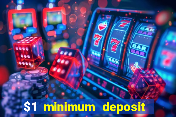 $1 minimum deposit casino new zealand