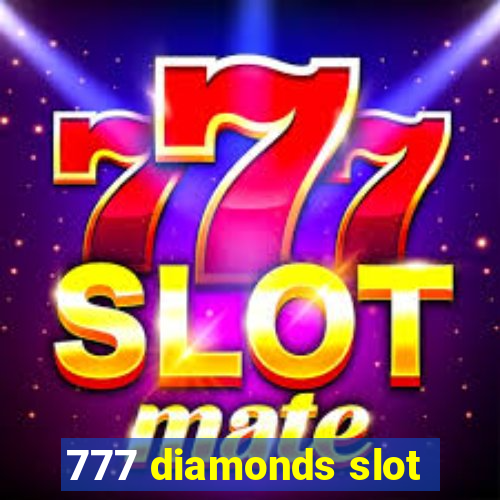 777 diamonds slot