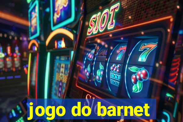 jogo do barnet