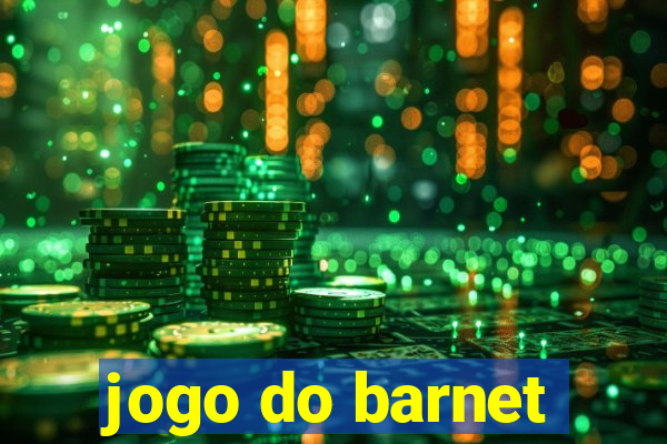 jogo do barnet