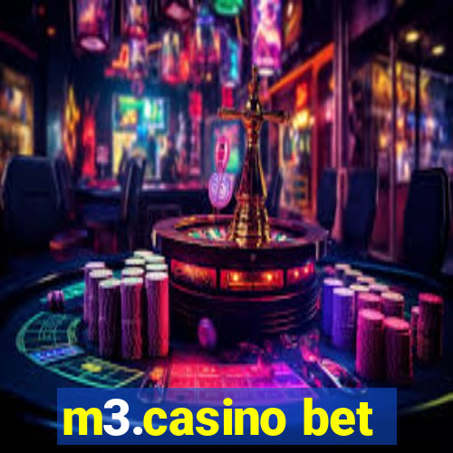 m3.casino bet