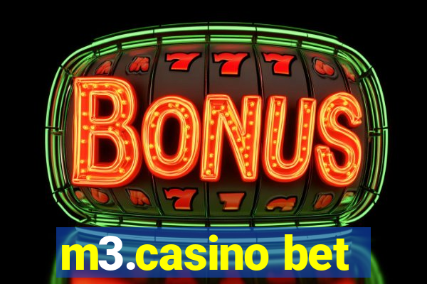 m3.casino bet