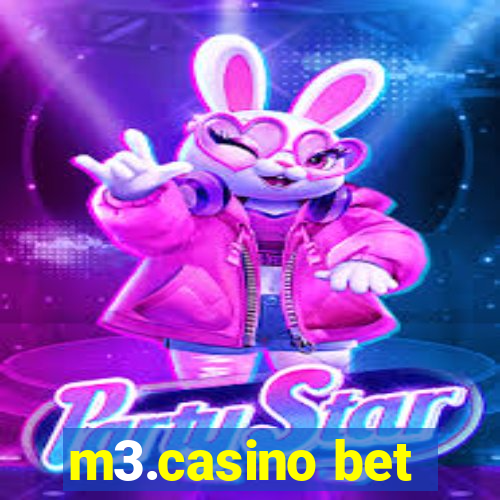 m3.casino bet