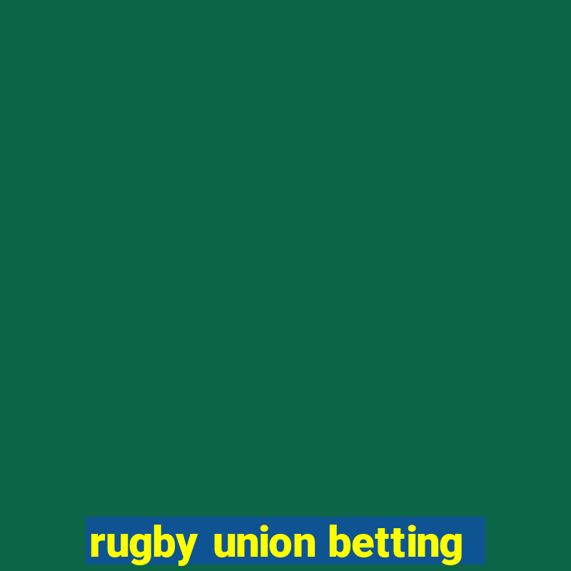 rugby union betting