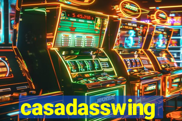 casadasswing