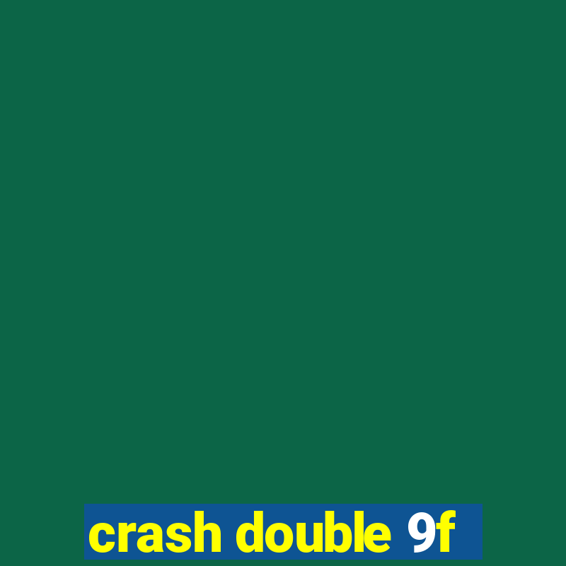 crash double 9f