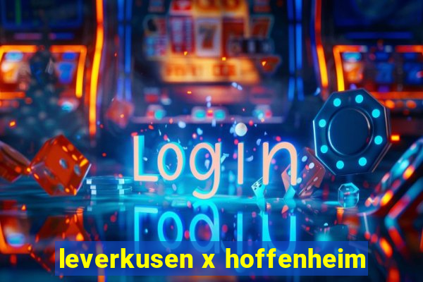 leverkusen x hoffenheim