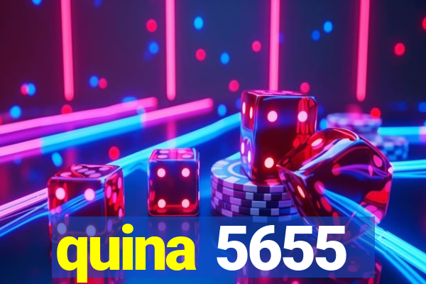 quina 5655