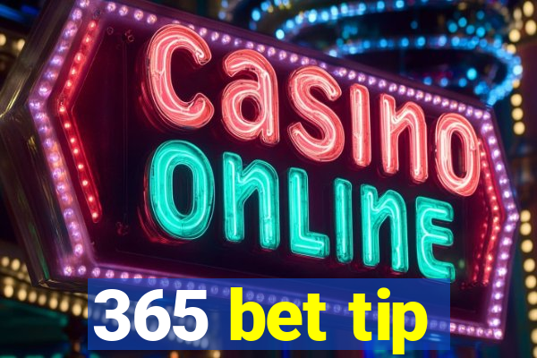 365 bet tip