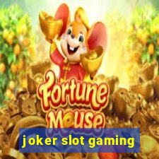 joker slot gaming