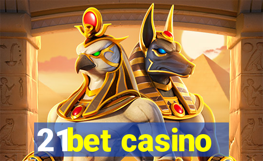 21bet casino