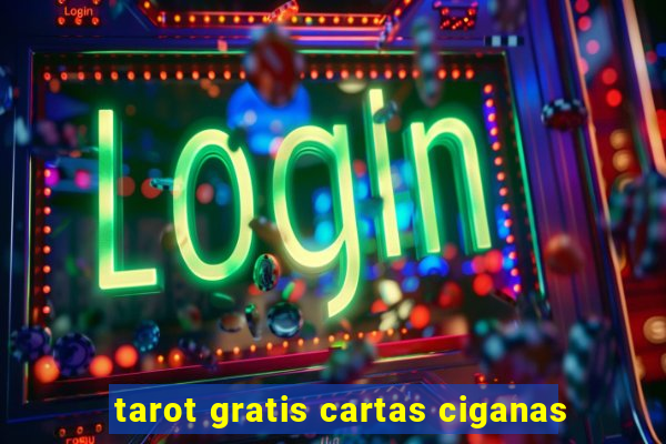 tarot gratis cartas ciganas