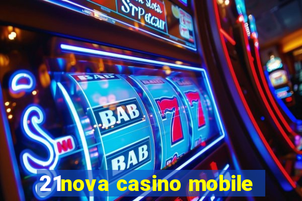 21nova casino mobile