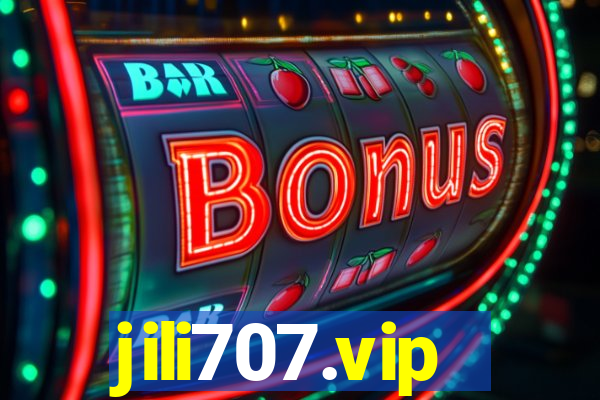 jili707.vip