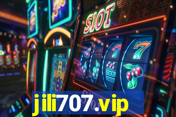 jili707.vip