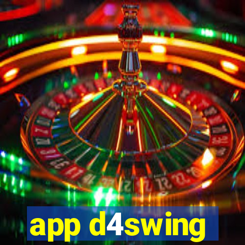 app d4swing