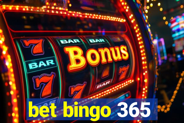 bet bingo 365